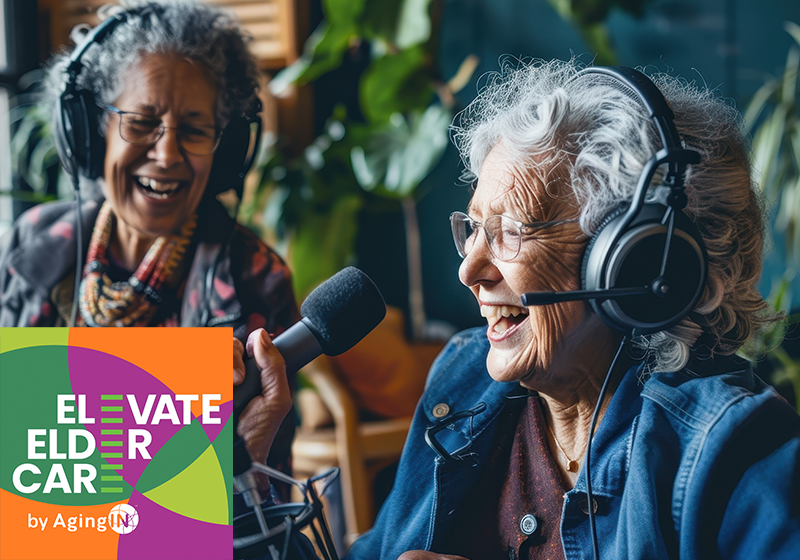 Sign up: Elevate Eldercare podcast