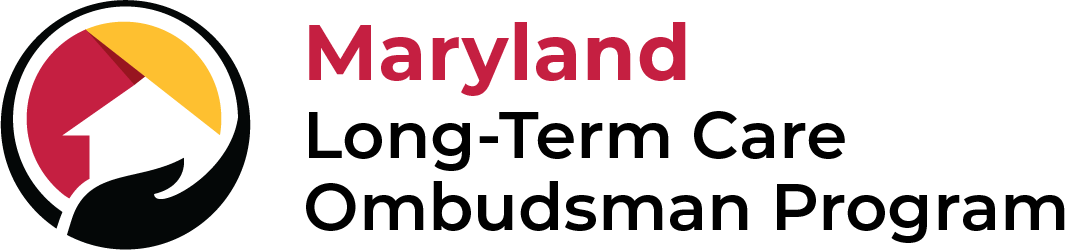 Maryland Long-Term Care Ombudsman Program Maryland Long-Term Care Ombudsman Program
