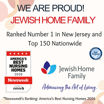Jewish Home Family Expands Assisted Living Resources for Bergen County Families Jewish Home Family Expands Assisted Living Resources for Bergen County Families