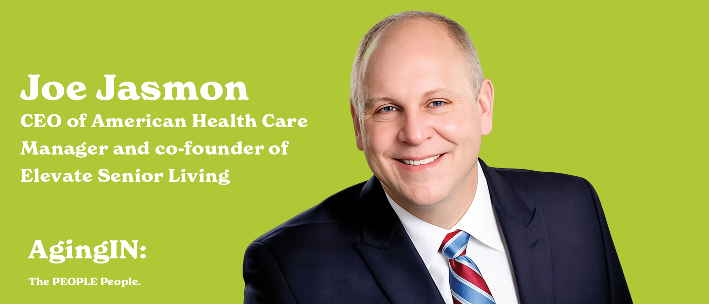 Pioneering Affordable Senior Living: Insights from Joe Jasmon